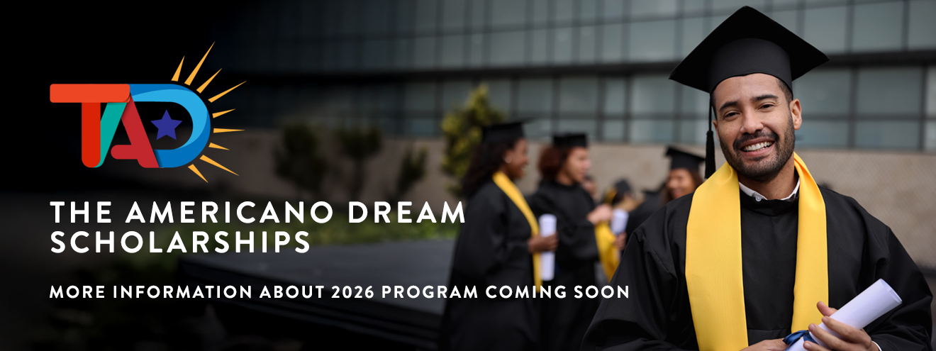 The Americano Dream Scholarships